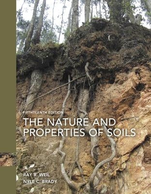 The Nature and Properties of Soils by Brady, Nyle