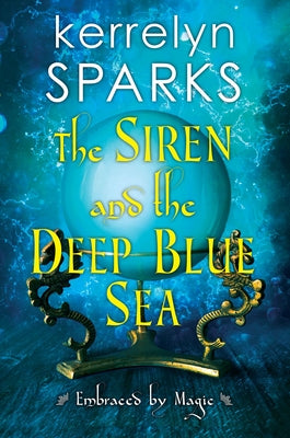 The Siren and the Deep Blue Sea Paperback Kensington Publishing Corporation