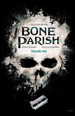 Bone Parish Vol. 1, 1 by Bunn, Cullen