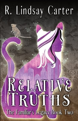 Relative Truths Paperback Rock and Flower Press