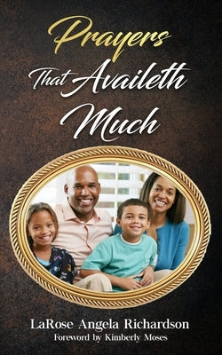 Prayers That Availeth Much by Richardson, Larose