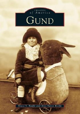 Gund Paperback Arcadia Publishing (SC)