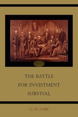 The Battle for Investment Survival Paperback Martino Fine Books