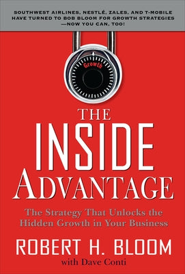 The Inside Advantage (Pb) by Bloom, Robert