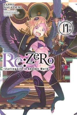 Paperback of RE: Zero -Starting Life in Another World- Vol. 17 light novel by Yen On, featuring cover art with characters from the series.