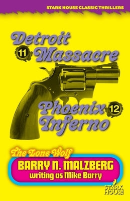 Lone Wolf #11: Detroit Massacre / Lone Wolf #12: Phoenix Inferno Paperback Stark House Press