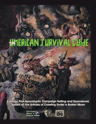 Umerican Survival Guide, Chase Cover Paperback Createspace Independent Publishing Platform