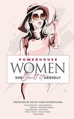 Powerhouse Women: She Built It Herself Paperback Onyx Publishing