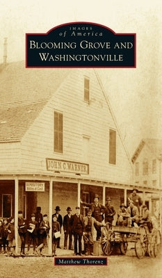 Blooming Grove and Washingtonville by Thorenz, Matthew