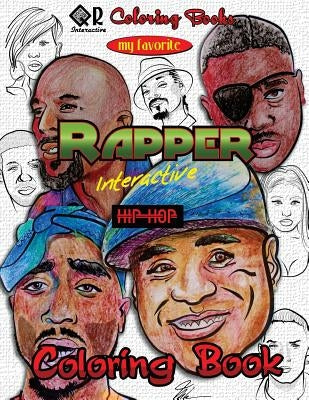 My Favorite Rapper Interactive Hip-Hop Coloring Book by Browne, Mike