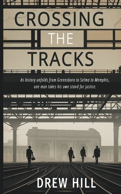 Crossing the Tracks Paperback Evolved Publishing