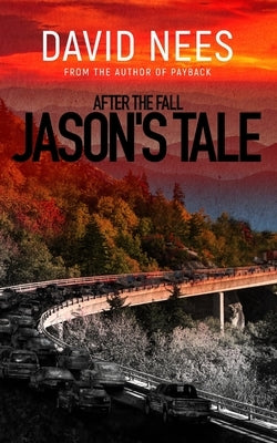 After the Fall: Jason's Tale Paperback Createspace Independent Publishing Platform