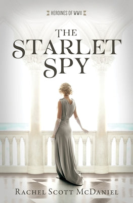 The Starlet Spy: Volume 11 Paperback Barbour Publishing