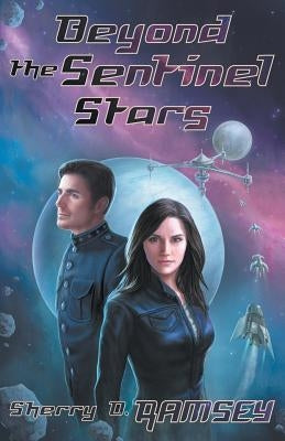 Beyond the Sentinel Stars Paperback Tyche Books Ltd.