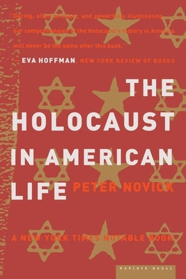 The Holocaust in American Life Paperback Mariner Books