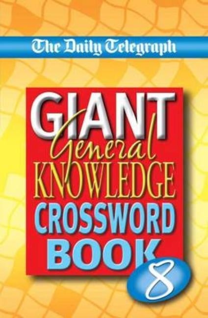 Sunday Telegraph Book of General Knowledge Crosswords 6 Paperback Pan Publishing