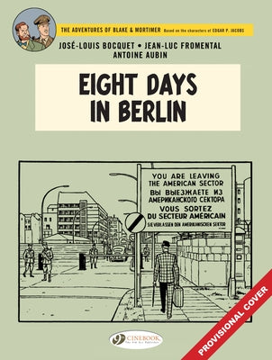 Eight Hours in Berlin by Bocquet, Jose-Louis