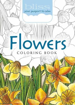 Bliss Flowers Coloring Book: Your Passport to Calm by Boylan, Lindsey