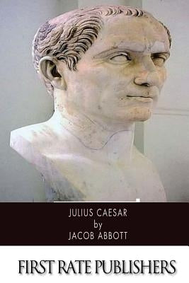 Julius Caesar by Abbott, Jacob