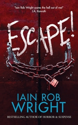 Escape! by Wright, Iain Rob