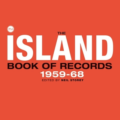 The Island Book of Records Volume I: 1959-68 by Storey, Neil