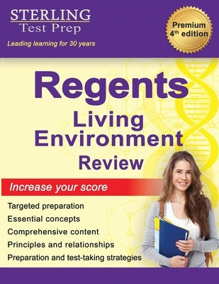 Regents Living Environment: Comprehensive Review for New York Regents Living Environment by Test Prep, Sterling