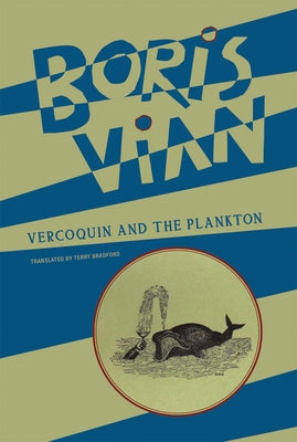 Vercoquin and the Plankton Paperback Wakefield Press