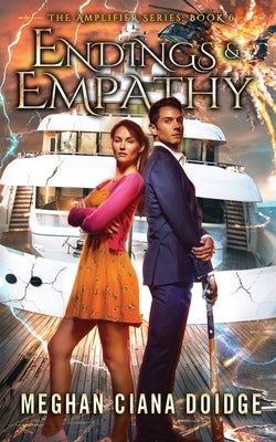 Endings and Empathy by Doidge, Meghan Ciana