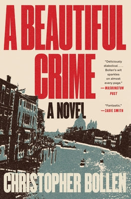 A Beautiful Crime by Bollen, Christopher