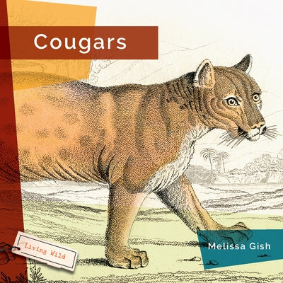 Cougars by Gish, Melissa