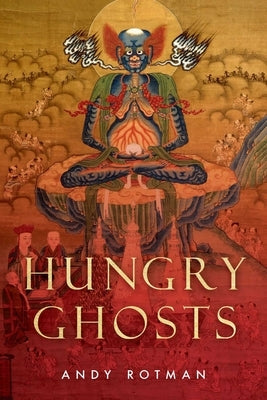 Hungry Ghosts Wisdom Publications