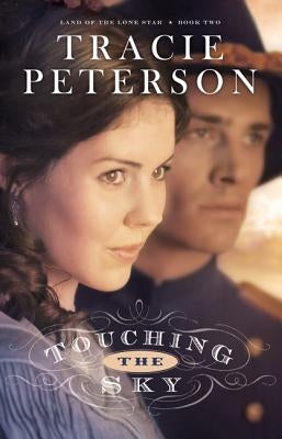 Touching the Sky Paperback Bethany House Publishers