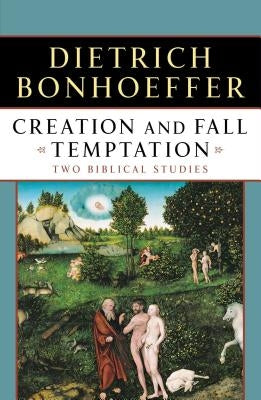 Creation and Fall Temptation: Two Biblical Studies Touchstone Books