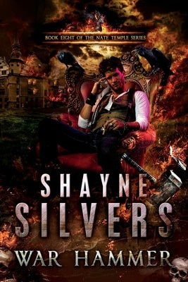 War Hammer: Nate Temple Series Book 8 by Silvers, Shayne