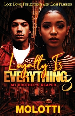 Loyalty is Everything 3 Paperback Lock Down Publications