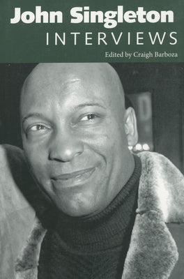 John Singleton: Interviews Paperback University Press of Mississippi
