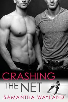 Crashing the Net by Wayland, Samantha