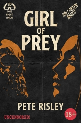 Girl of Prey by Risley, Pete