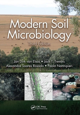 Modern Soil Microbiology, Third Edition Paperback CRC Press