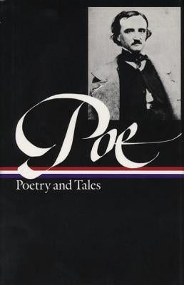 Edgar Allan Poe: Poetry & Tales (Loa #19) by Poe, Edgar Allan