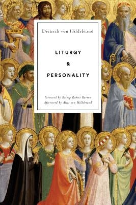 Liturgy and Personality Paperback Hildebrand Press