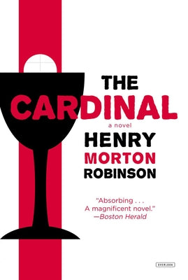 The Cardinal by Robinson, Henry Morton