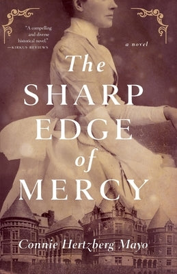 The Sharp Edge of Mercy Paperback Heliotrope Books LLC