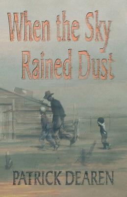 When the Sky Rained Dust Paperback Eakin Press