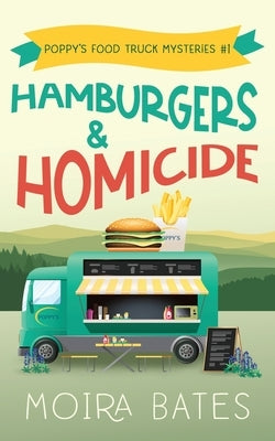 Hamburgers and Homicide Paperback Fawkes Press, LLC