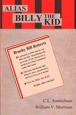 Alias Billy the Kid by Sonnichsen, C. L.