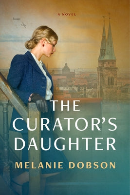 The Curator's Daughter Tyndale House Publishers