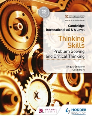 Cambridge International as & a Level Thinking Skills by Grogono, Angus