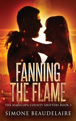 Fanning The Flame by Beaudelaire, Simone