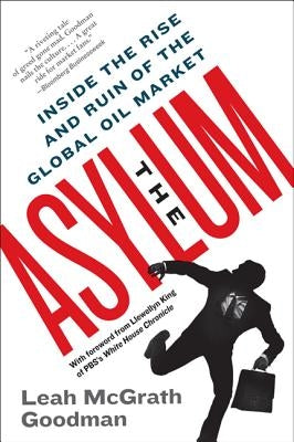 The Asylum by Goodman, Leah McGrath